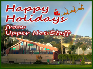 Season's Greetings from Upper Noe Rec